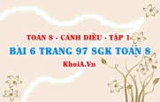 Bài 6 trang 97 SGK Toán 8 tập 1 Cánh Diều